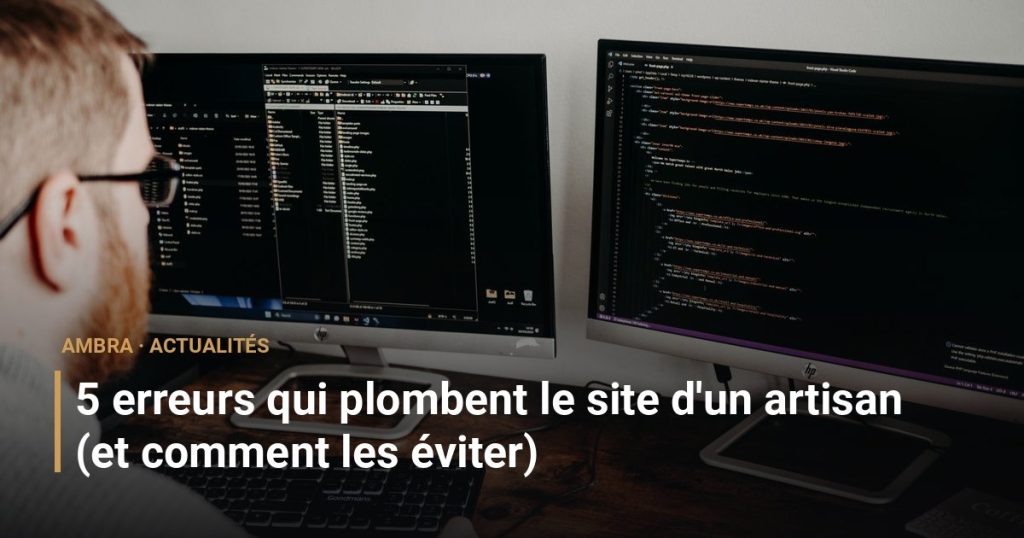 5 erreurs qui plombent le site d'un artisan (et comment les éviter)