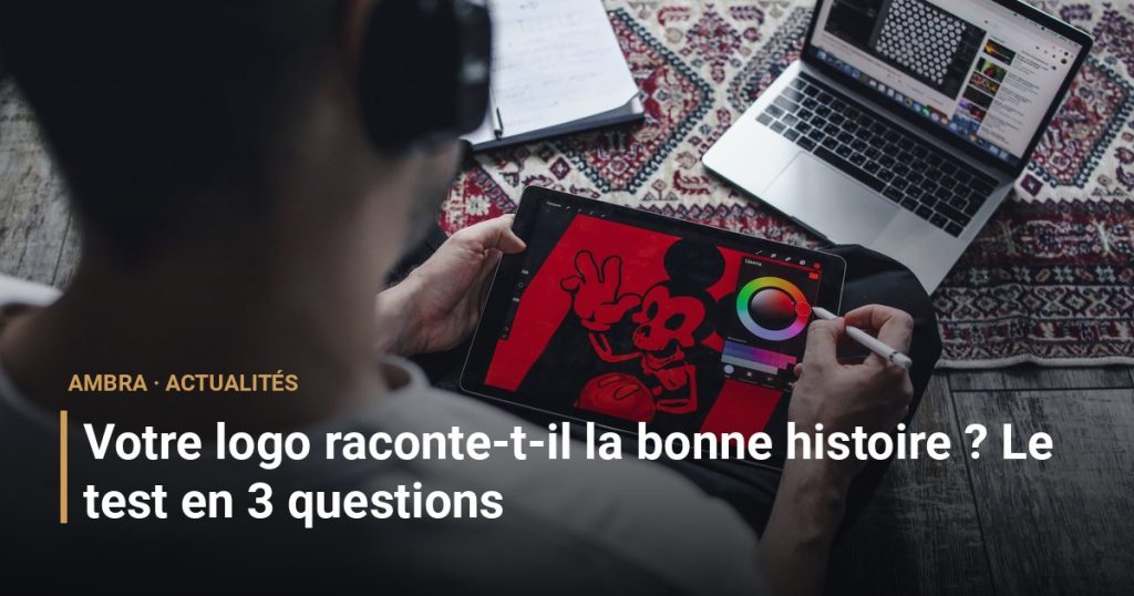 Votre logo raconte-t-il la bonne histoire ? Le test en 3 questions