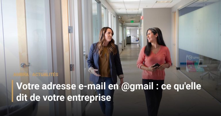 Votre adresse e-mail en @gmail : ce qu'elle dit de votre entreprise