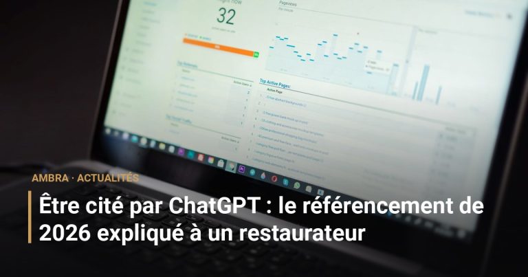 Être cité par ChatGPT : le référencement de 2026 expliqué à un restaurateur